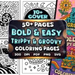 50+ Bold Easy Trippy Groovy Coloring Pages