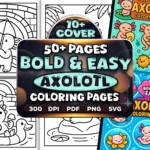 50+ Bold and Easy Axolotl Coloring Pages